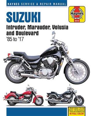 HM Suzuki Intruder Marauder Volusia Boulevard 1985-2017 (Paperback)