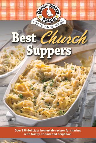 Best Church Suppers - 150 Recipes Collection (Paperback)
