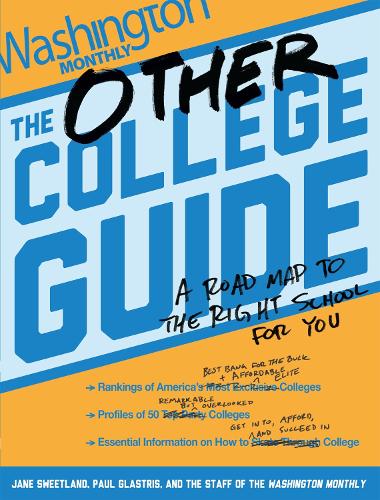 The Other College Guide: A Roadmap to the Right School for You (Paperback)