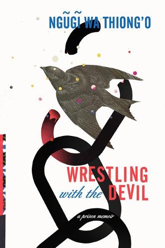 Wrestling with the Devil: A Prison Memoir (Hardback)