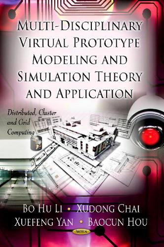 Multi-Discipline Virtual Prototype Modeling & Simulation Theory & Application (Hardback)