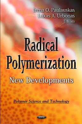 Radical Polymerization: New Developments (Hardback)