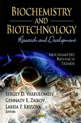 Biochemistry & Biotechnology: Research & Development (Hardback)