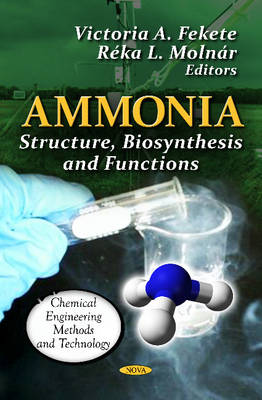Ammonia: Structure, Biosynthesis & Functions (Hardback)
