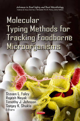Molecular Typing Methods for Tracking Foodborne Microorganisms (Hardback)