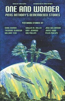 One and Wonder: Piers Anthony's Remembered Stories (Paperback)