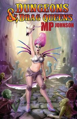 Dungeons & Drag Queens (Paperback)