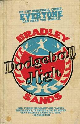 Dodgeball High (Paperback)