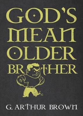 God's Mean Older Brother (Paperback)