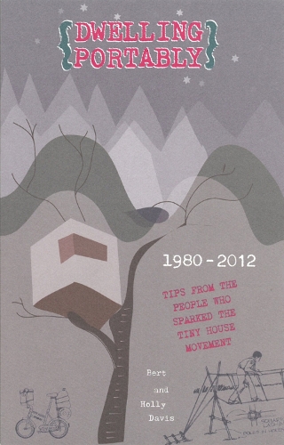Dwelling Portably: 1980-2012 (Paperback)