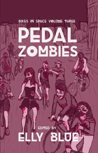 Pedal Zombies: Bikes in Space Volume 3 (Paperback)