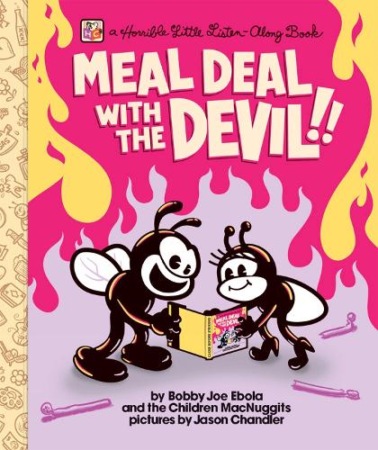 Meal Deal With The Devil: A Horrible Little Listen Along Book (Paperback)