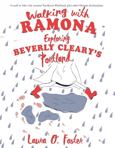 Walking With Ramona: Exploring Beverly Cleary's Portland (Paperback)