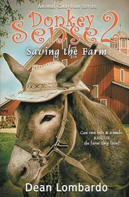 Donkey Sense 2: Saving the Farm - Animal Guardian 2 (Paperback)