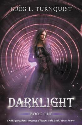 Darklight: A Coming of Age Fantasy - Darklight 1 (Paperback)