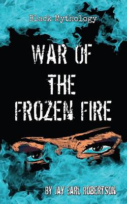 War of the Frozen Fire (Paperback)