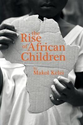 The Rise of African Children (Paperback)