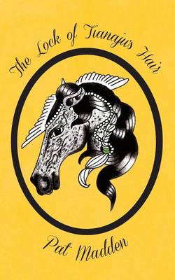 The Lock of Tianaju's Hair (Paperback)