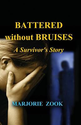 Battered Without Bruises (Paperback)
