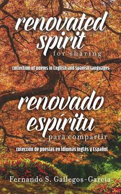 Renovated Spirit for Sharing: A Collection of Poems in English and Spanish (Paperback)