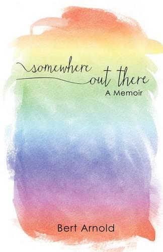 Somewhere Out There: A Memoir (Paperback)