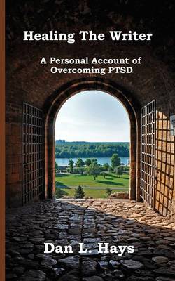 Healing the Writer (Paperback)