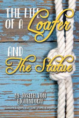 From the Life of a Loafer and the Statue (Paperback)