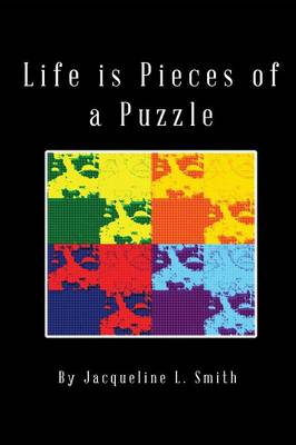Life Is Pieces of a Puzzle (Paperback)