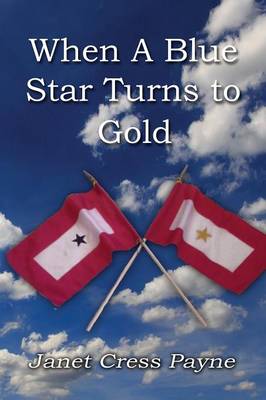 When a Blue Star Turns to Gold (Paperback)