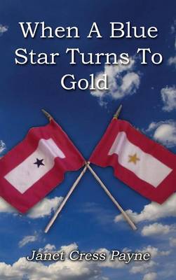 When a Blue Star Turns to Gold (Hardback)
