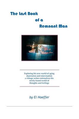 The Last Book of a Remnant Man (Hardback)