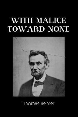 With Malice Toward None: Wild Onion Saga (Paperback)