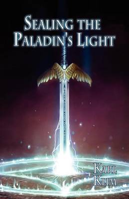 Sealing the Paladin's Light (Paperback)
