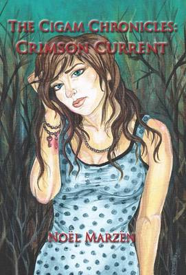 THE Cigam Chronicles: Crimson Current (Hardback)