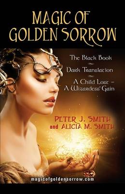 Magic of Golden Sorrow (Paperback)