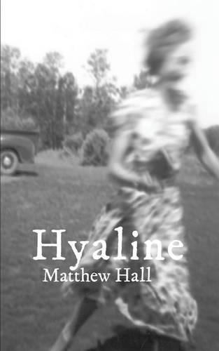 Hyaline (Paperback)