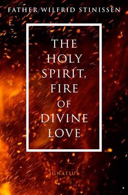 The Holy Spirit, Fire of Divine Love (Paperback)