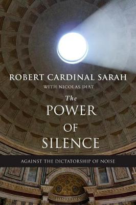 The Power of Silence: Against the Dictatorship of Noise (Paperback)