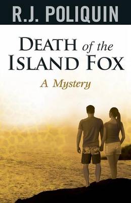 Death of the Island Fox a Mystery (Paperback)