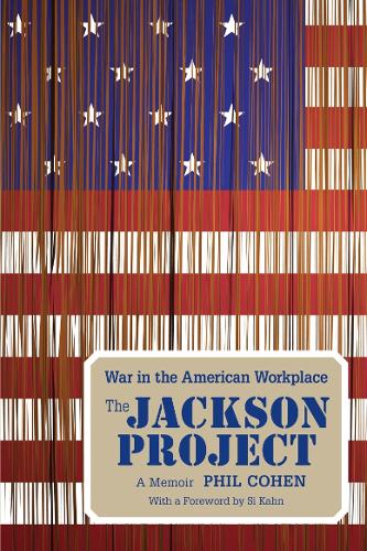 The Jackson Project: War in the American Workplace (Paperback)