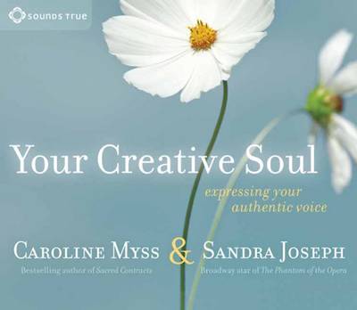 Your Creative Soul: Expressing Your Authentic Voice (CD-Audio)