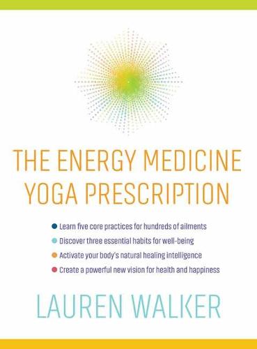 The Energy Medicine Yoga Prescription (Paperback)