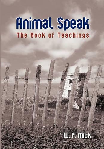 Animal Speak: The Book of Teachings (Hardback)