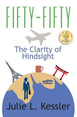 Fifty-Fifty, the Clarity of Hindsight (Paperback)