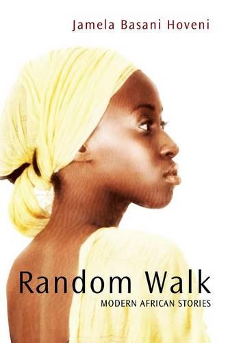 Random Walk: Modern African Stories (Paperback)