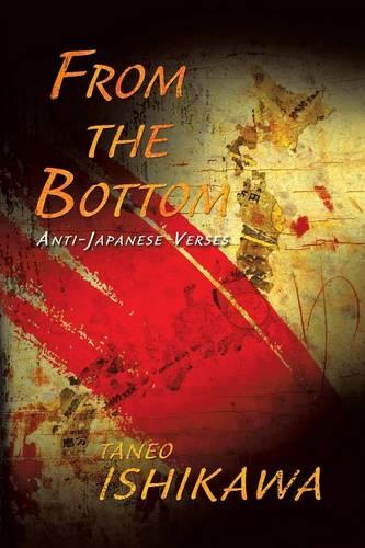 From the Bottom: Anti-Japanese Verses (Paperback)