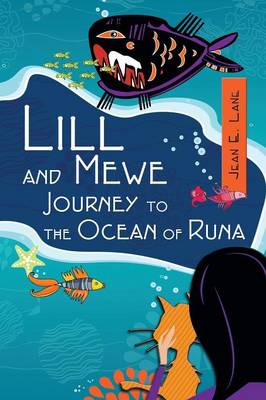 Lill and Mewe Journey to the Ocean of Runa (Paperback)