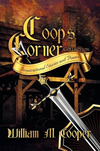 Coop's Corner Collection: Inspirational Stories and Poems (Paperback)