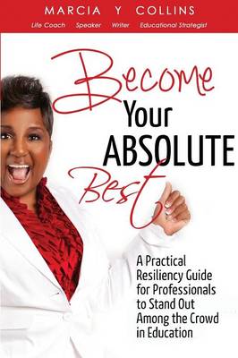 Become Your Absolute Best (Paperback)