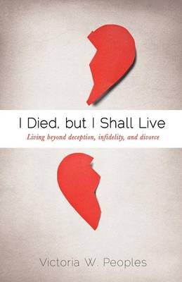 I Died, But I Shall Live (Paperback)